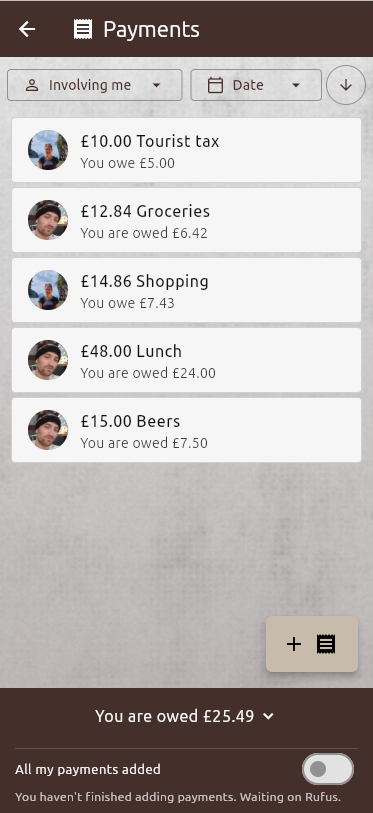 The payments screen: a list of shared costs with what each person owes or is owed, and a running total of £25.49 owed to you.